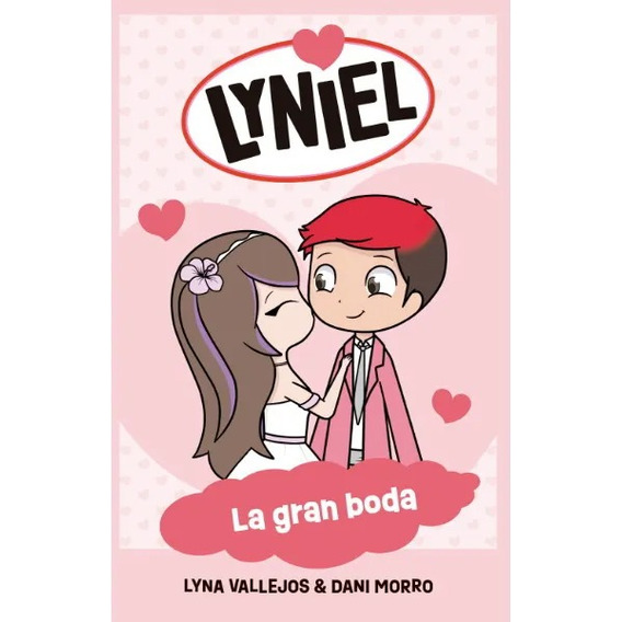 Lyniel 1 La Gran Boda | Lyna Vallejos