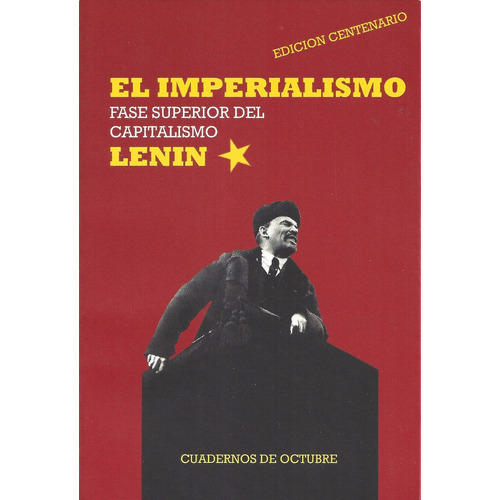 El Imperialismo Fase Superior Del Capitalismo Lenin C1
