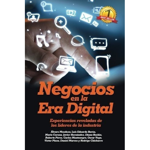 Negocios En La Era  Experiencias Reveladas D, de Baron, Luis Edua. Editorial CreateSpace Independent Publishing Platform en español