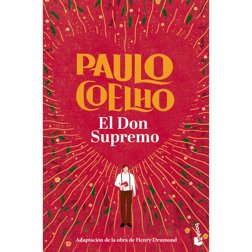 El don supremo, de Paulo Coelho. Editorial Booket, tapa blanda en español, 2023