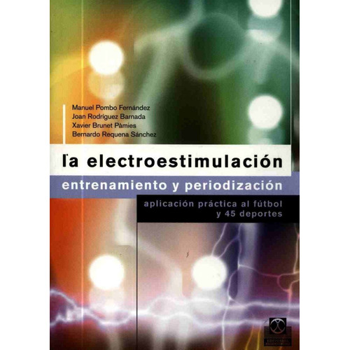 Libro La Electroestimulación - Entrenamiento Y Periodización