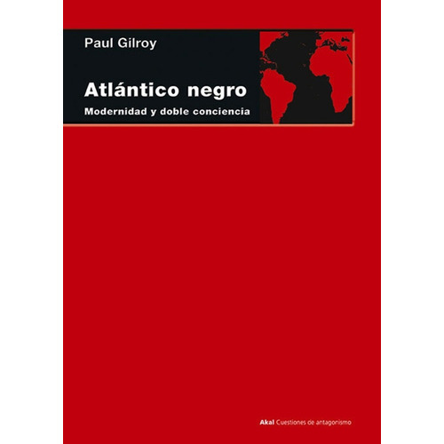 Atlántico Negro - Gilroy Paul