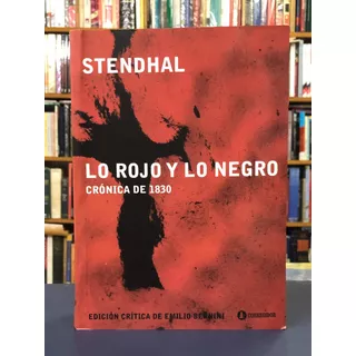 Lo Rojo Y Lo Negro - Stendhal - Corregidor