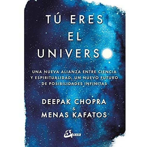 Libro Tu Eres El Universo - Chopra Deepak / Kafatos Menas