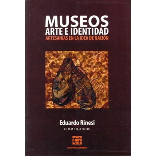 Museos Arte E Identidad - Rinesi Capelli Boverio Martinez
