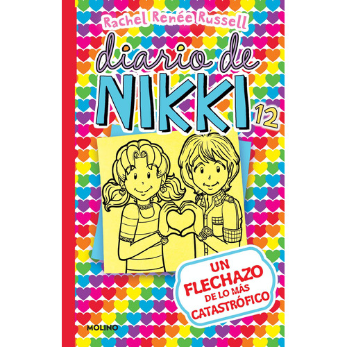 Diario de Nikki 12 - Un flechazo de lo más catastrófico, de Russell, Rachel Renée. Molino Editorial Molino, tapa blanda en español, 2021