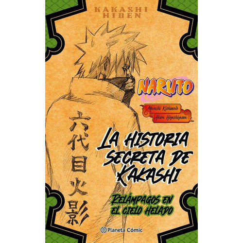 Naruto Hiden Kakashinãâº 01 (novela), De Kishimoto, Masashi. Editorial Planeta Comic, Tapa Blanda En Español