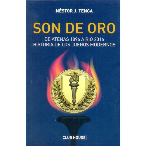 Son De Oro - De Atenas 1986 A Rio 2016 - Historia De Los Jue