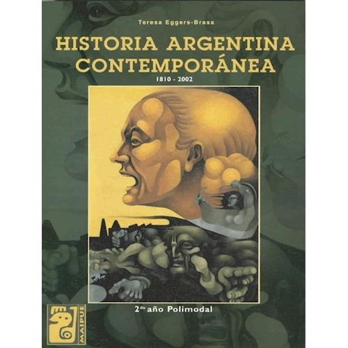 Libro Historia Argentina Contemporanea De Teresa Eggers-bras