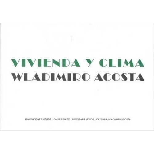 Libro Vivienda Y Clima - Wladimiro Acosta
