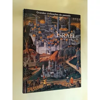 Livro: Israel: Grandes Civilizações Do Passado