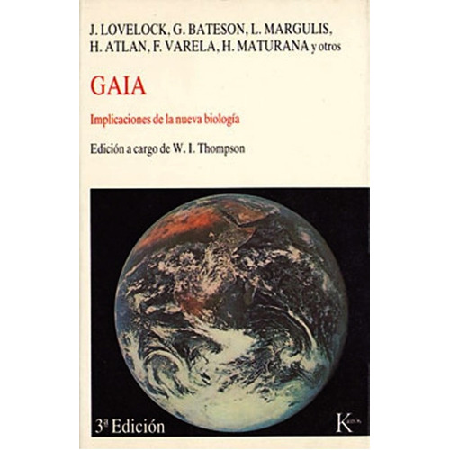 Gaia  Implicaciones De La Nueva Biologia, De J Lovelock G Bateson. Editorial Kairos, Tapa Blanda En Español, 1990