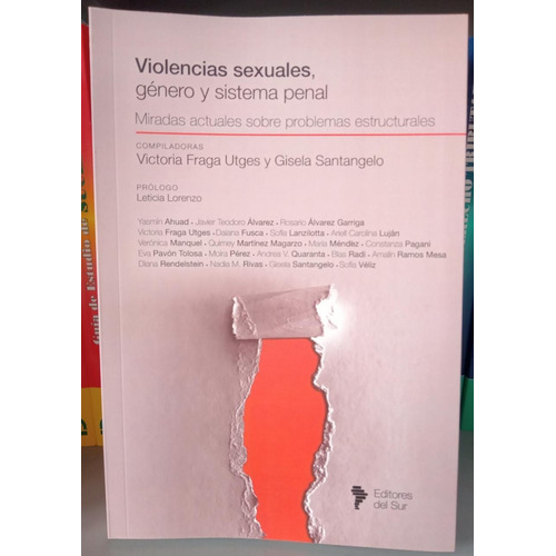 Violencias Sexuales, Género Y Sistema Penal / Fraga Utges