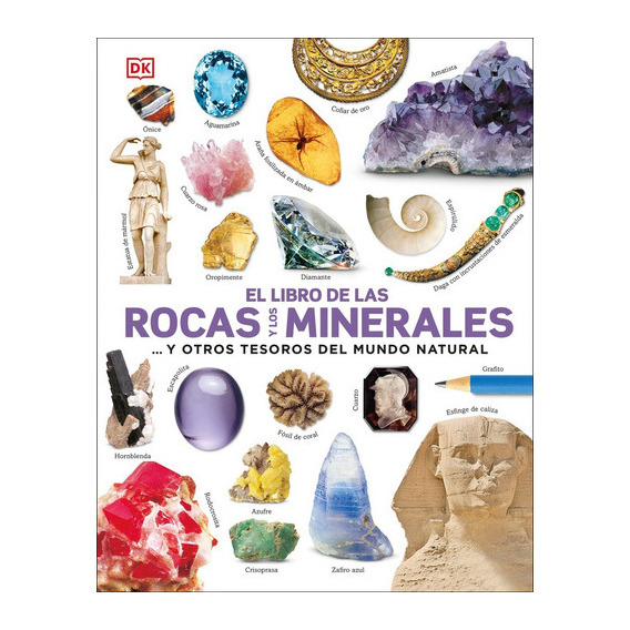 El Libro De Las Rocas Y Los Minerales, De Dk. Editorial Cosar, Tapa Dura En Español, 2021