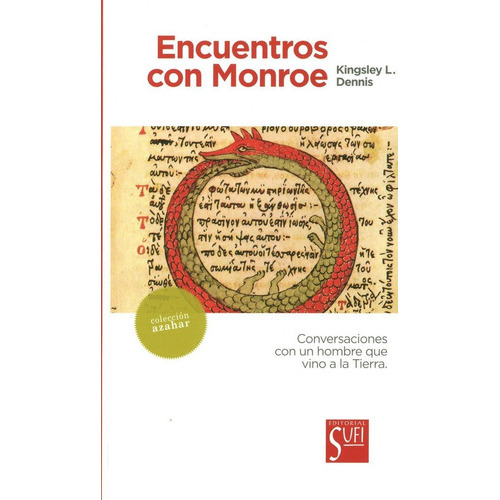 Encuentros Con Monroe, De Dennis O, Kingsley. Editorial Sufi, Tapa Blanda En Español