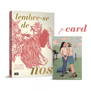 Lembre-se De Nós + Brinde (card), De Alyson Derrick. Editora Alt, Capa Mole Em Português