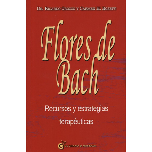Libro Flores De Bach - Recursos Y Estrategias Terapeuticas