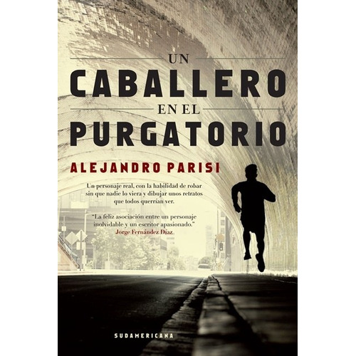 Un Caballero En El Purgatorio - Alejandro Parisi