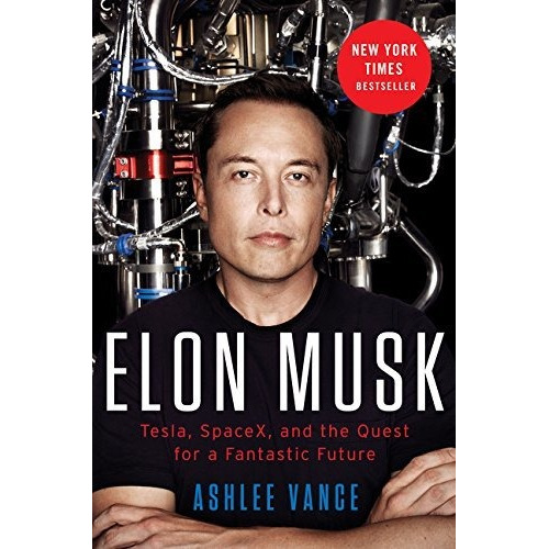 Libro Elon Musk : Tesla, Spacex, And The Quest For A Fant...