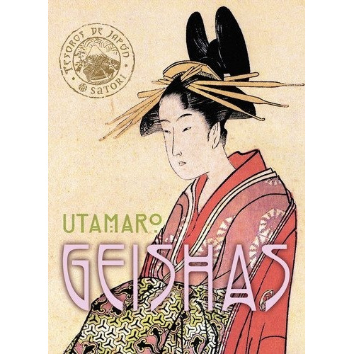 Geishas - Libro De Postales, Kitagawa Utamaro, Satori