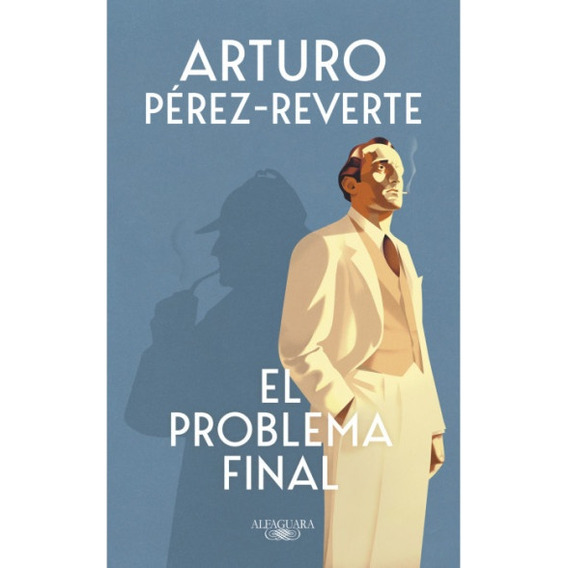 El Problema Final - Arturo Perez-reverte