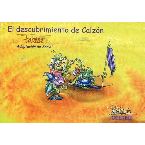 El Descubrimiento De Calzón - Tabaré, Sanyú