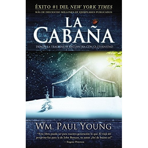 Libro : La Cabaña: Donde La Tragedia ... William, P. Young