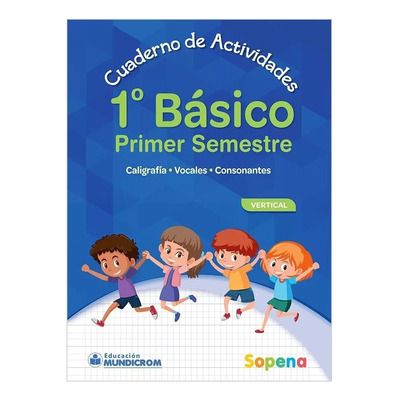 Cuaderno De Actividades 1 Básico 1° Semestre Vertical