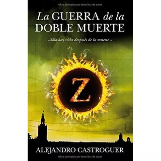 Guerra De La Doble Muerte, La, De Castroguer, Alejandro. Editorial Almuzara, Tapa Blanda En Español, 2017