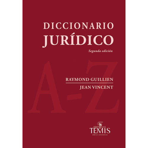 Diccionario Jurídico, de Varios autores. 9583510519, vol. 1. Editorial Editorial Temis, tapa dura, edición 2019 en español, 2019