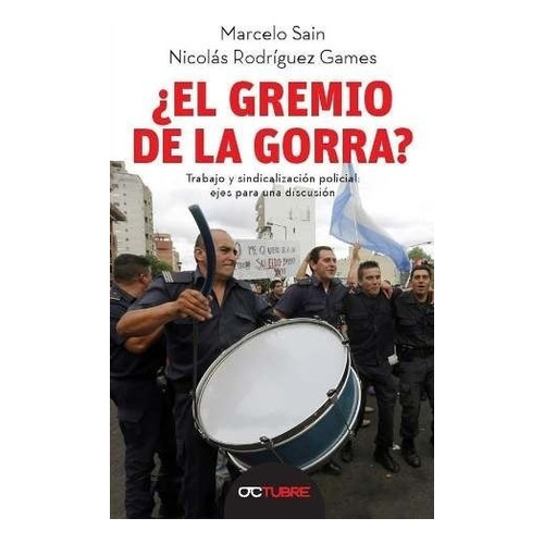 El Gremio De La Gorra - Marcelo Sain