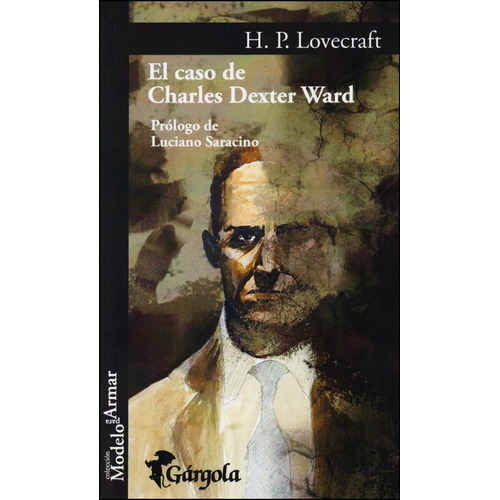 El Caso De Charles Dexter Ward - Lovecraft - Libro