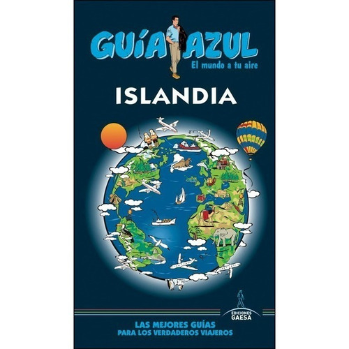 Guia De Turismo - Islandia - Guia Azul - Varios Autores