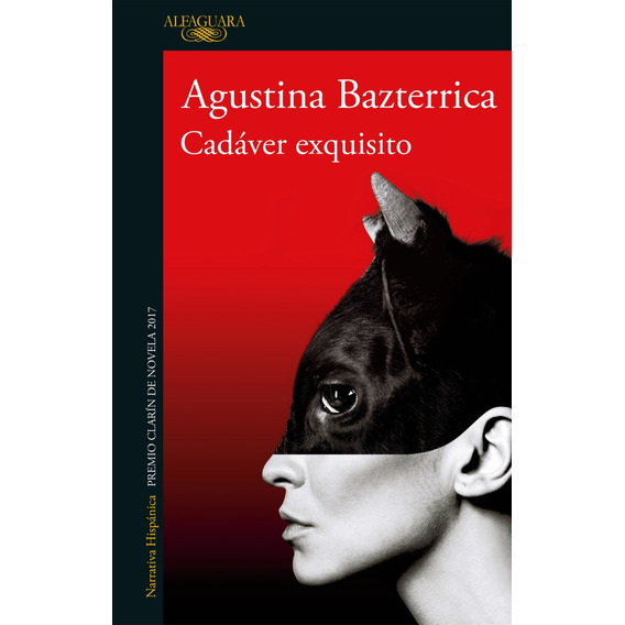 Cadaver Exquisito, de Bazterrica Agustina., vol. 1. Editorial Alfaguara, tapa blanda, edición 1 en español, 2023