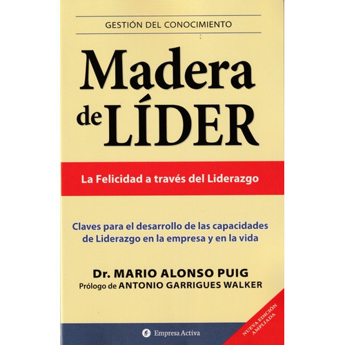Mario Alonso Puig - Madera De Lider (ne)