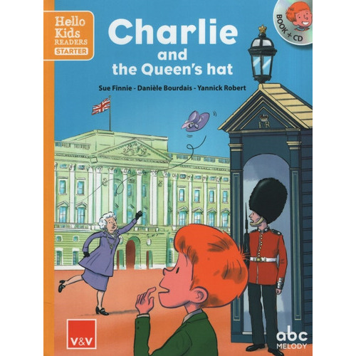 Charlie And The Queen's Hat - Hello Kids Readers Starter + Cd, De Vv. Aa.. Editorial Vicens Vives, Tapa Blanda En Inglés Internacional