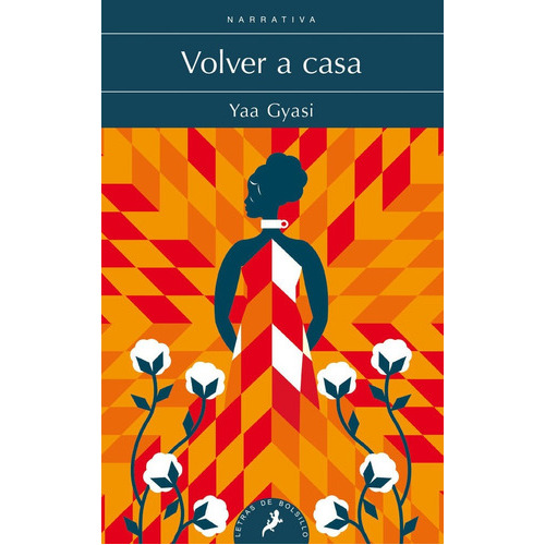 Volver A Casa, De Yaa Gyasi. Editorial Salamandra De Bolsillo, Tapa Blanda, Edición 1 En Español