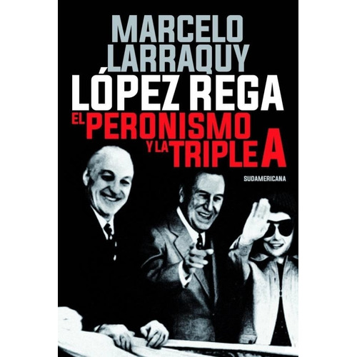 Lãâ³pez Rega, De Larraquy, Marcelo. Editorial Debate, Tapa Blanda En Español
