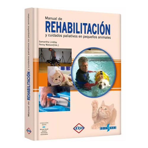 Manual De Rehabilitación Y Cuidados - Lexus Editores