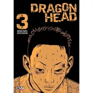  Dragon Head 03 - Minetaro Mochizuki