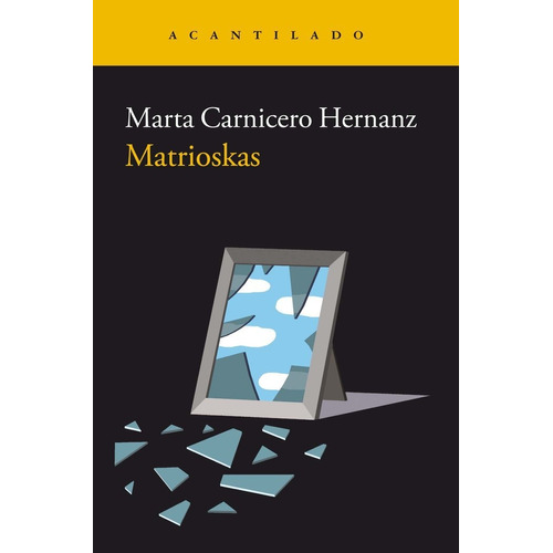 Matrioskas, De Marta Carnicero Hernanz. Editorial Acantilado En Español