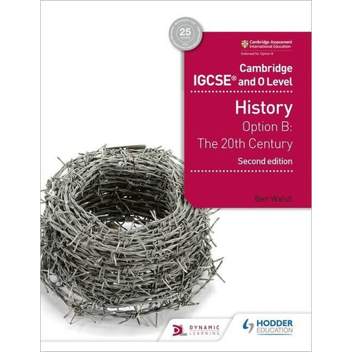 Cambridge Igcse And O Level History: Option B 20th C- 2nd Ed