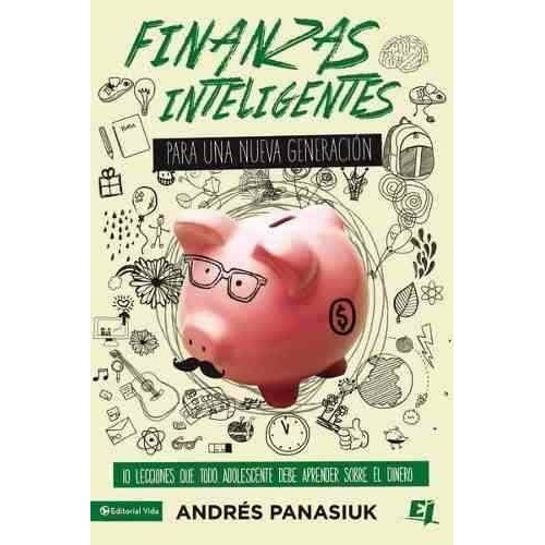 Finanzas Inteligentes Para Una Nueva Generacion - A Panasiuk