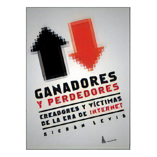 Ganadores Y Perdedores, De Kieran Levis. Editorial Claridad, Tapa Blanda, Edición 2010 En Español