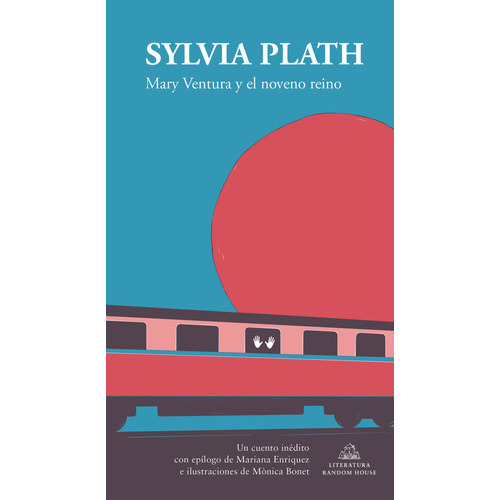 Mary Ventura Y El Noveno Reino, De Plath, Sylvia. Editorial Literatura Random House, Tapa Dura En Español