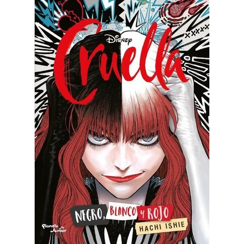 Cruella. Negro, Blanco Y Rojo - Disney - Planeta - Manga