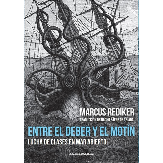Libro Entre El Deber Y El Motã­n - Rediker, Marcus
