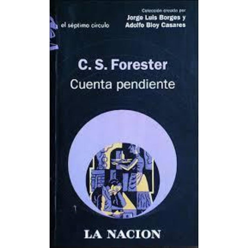 Cuenta Pendiente, De Forester, C. S.. Editorial Emecé, Tapa Tapa Blanda En Español