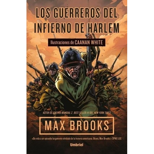 Los Guerreros Del Infierno De Harlem. - Max Brooks
