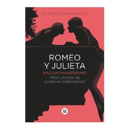 Romeo Y Julieta, De Shakespeare, William. Editorial Bambu, Tapa Pasta Blanda En Español